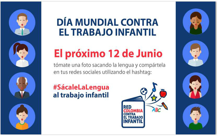 Este 12 de junio #SácaleLaLengua al Trabajo Infantil